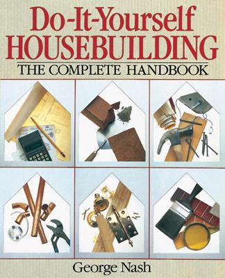 Do-It-Yourself Housebuilding: The Complete Hand... 0806904240 Book Cover