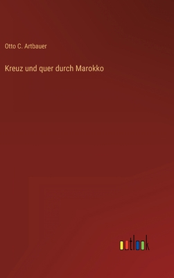 Kreuz und quer durch Marokko [German] 336861259X Book Cover