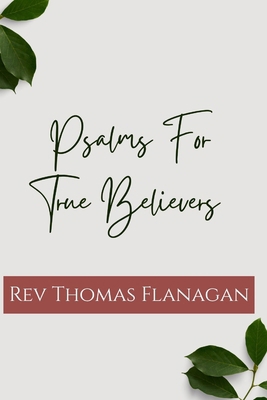 Psalms for True Believers B0DJHTRSBC Book Cover