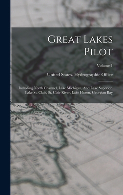 Great Lakes Pilot: Including North Channel, Lak... 101931351X Book Cover