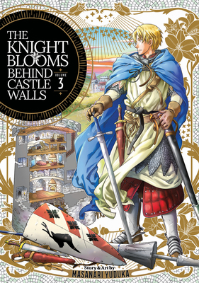 The Knight Blooms Behind Castle Walls Vol. 3 1685799132 Book Cover