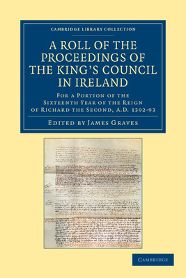 A Roll of the Proceedings of the King's Council... 1108049362 Book Cover