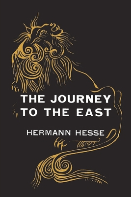 The Journey to the East 1774642085 Book Cover
