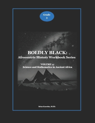 Boldly Black: Science and Mathematics in Ancien... B0F4PKPWH2 Book Cover