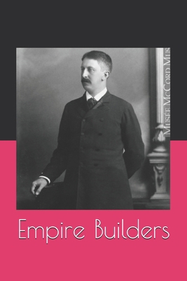 Empire Builders B08R8SXB3P Book Cover