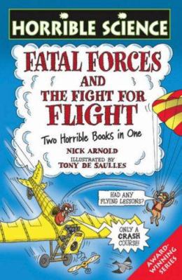 Fatal Forces: Two Horrible Books in One. Nick A... 0439943272 Book Cover