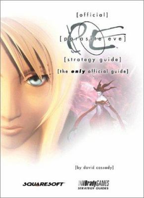 Parasite Eve: Official Strategy Guide 1566868246 Book Cover