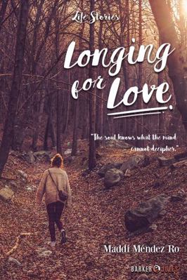 Paperback Life Stories Longing for Love Book