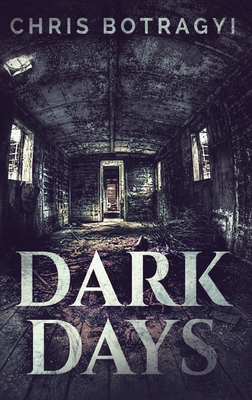 Dark Days [Large Print] B08PBXMB3M Book Cover