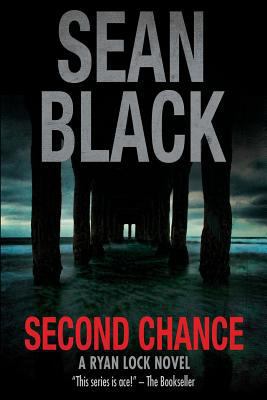 Second Chance: A Ryan Lock Novel 1909062588 Book Cover