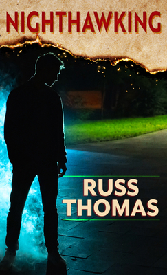 Nighthawking [Large Print] 1432893483 Book Cover