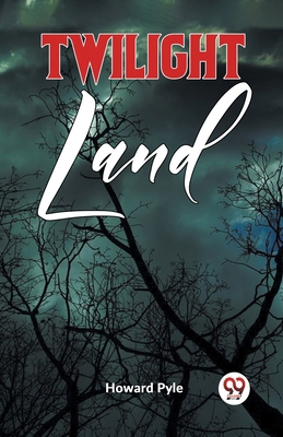 Twilight Land 935939615X Book Cover