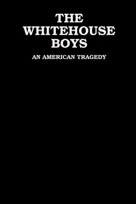 The White House Boys B00930HF8S Book Cover