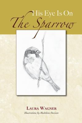 His Eye Is On The Sparrow 1484033833 Book Cover