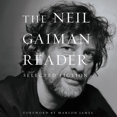 The Neil Gaiman Reader Lib/E: Selected Fiction 1799942805 Book Cover