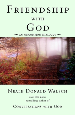 Friendship with God: An Uncommon Dialogue 0425189848 Book Cover