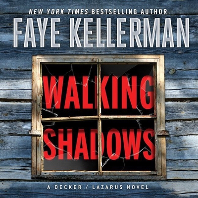 Walking Shadows: A Decker/Lazarus Novel 1982539275 Book Cover
