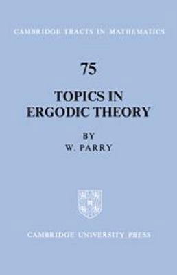 Topics in Ergodic Theory (Cambridge Tracts in M... 0521229863 Book Cover