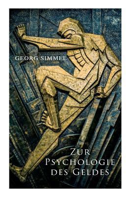 Georg Simmel 哲学書「Philosophie des Geldes」 Georg Simmel: Philosophie des Geldes