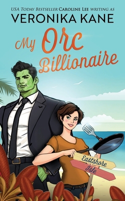 My Orc Billionaire B0FTVCMV37 Book Cover