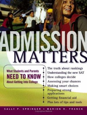Admission Matters: What Students and Parents Ne... 0787979678 Book Cover