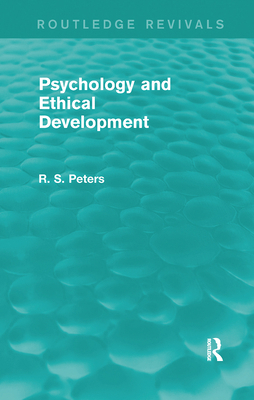 Psychology and Ethical Development (REV) RPD: A... 1138890537 Book Cover