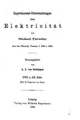 Experimental-untersuchungen über Elektricität [German] 1532844336 Book Cover