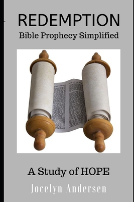 Redemption: Bible Prophecy Simplified: A Study ... 170261946X Book Cover