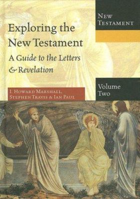 Exploring the New Testament, Volume 2: A Guide ... 0830825584 Book Cover