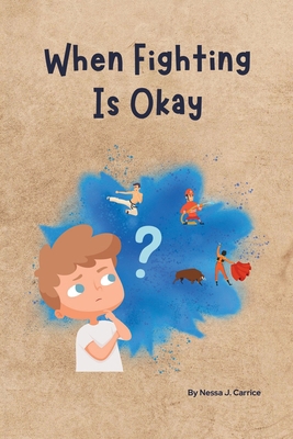 When Fighting Is Okay B0DP8RTTX8 Book Cover
