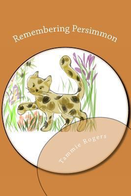 Remembering Persimmon 1499299516 Book Cover