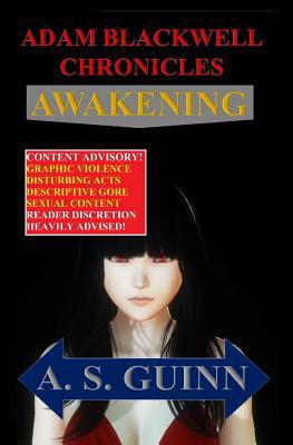 Adam Blackwell Chronicles: Awakening 1081152974 Book Cover