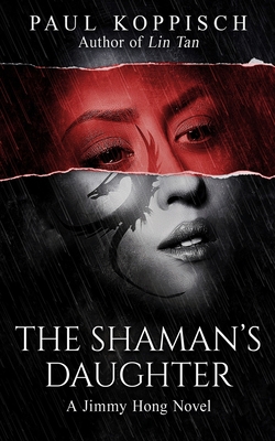 The Shaman's Daughter B0B2HML61N Book Cover