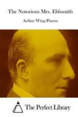 The Notorious Mrs. Ebbsmith 1512204374 Book Cover