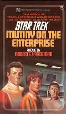 Mutiny on the Enterprise (Star Trek: The Origin... 0671708007 Book Cover