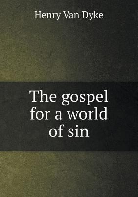 The gospel for a world of sin 5518465262 Book Cover