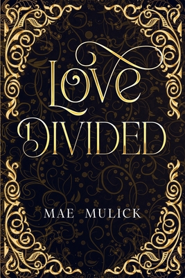 Love Divided B0BDNJCYLF Book Cover
