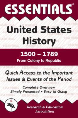 United States History: 1500 to 1789 Essentials 0878917128 Book Cover