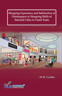 Shopping Experience and Satisfaction of Outshop... 9386638118 Book Cover