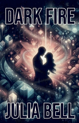 Dark Fire B0DMHJDSC8 Book Cover