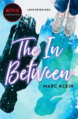 In Between, The: A Heartbreaking YA Romance abo... 1035005212 Book Cover