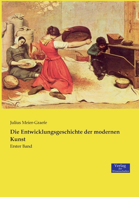 Die Entwicklungsgeschichte der modernen Kunst: ... [German] 3957008166 Book Cover