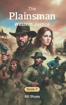 The Plainsman: Western Justice B0GR65H4MZ Book Cover