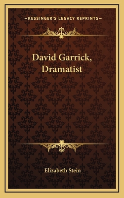 David Garrick, Dramatist 1163369896 Book Cover