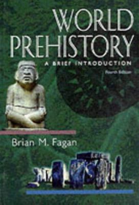 World Prehistory: A Brief Introduction (4th Edi... 032102365X Book Cover