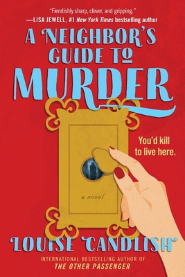 A Neighbor's Guide to Murder [Large Print] 1538783444 Book Cover