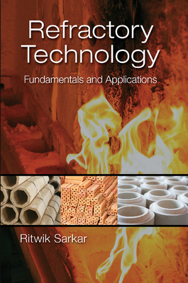 Refractory Technology: Fundamentals and Applica... 0367574292 Book Cover