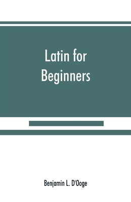 Latin for beginners 9389525411 Book Cover