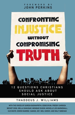 Confronting Injustice Without Compromising Trut... 0310119499 Book Cover