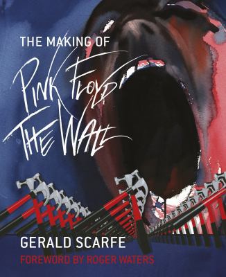 The Making of Pink Floyd the Wall 0297863355 Book Cover